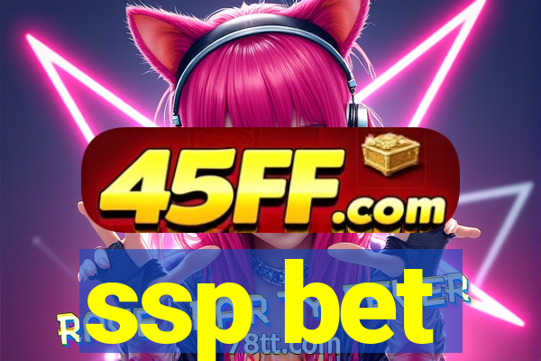 ssp bet